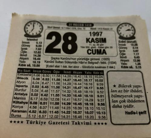 28 Kasım 1997-Orijinal Takvim Yaprağı-Doğum Günü-Söz,Nişan,Nikâh,Düğün ve Önemli Günler Hediyesi-Türkiye Gazetesi Takvimi-Ayet,Hadis (Hadis-i Şerif)-Şapka Kanunu'nun Yürürlüğe Girmesi(1925)-Kanuni Sultan Süleyman Han'ın Belgrad'ı fethi(1534)-Fuhuş-Bağdat'ın Fethi-Erkek:Nafiz,Kız:Gülsüm