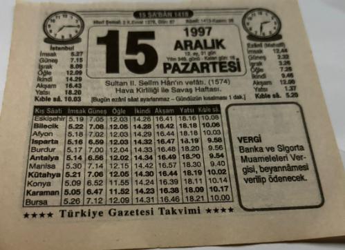15 Aralık 1997-Orijinal Takvim Yaprağı-Doğum Günü-Söz,Nişan,Nikâh,Düğün ve Önemli Günler Hediyesi-Türkiye Gazetesi Takvimi-Ayet,Hadis (Vergi)-Sultan II.Selim Han'ın vefatı(1574)-Hava Kirliliği ile Savaş Haftası-10 Kıymetli Eser