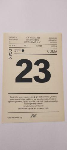 23 Ocak 2015-Orijinal Takvim Yaprağı-Doğum Günü-Söz,Nişan,Nikâh,Düğün ve Önemli Günler Hediyesi-Nesin Vakfı Takvimi-Vakıf'ta ''Güzel Yaşamak'' adlı şiiri yazıyor (1988).-Çok Gülünçlü Bir Olay-Aziz Nesin'in Ah Biz Eşekler adlı kitabından.