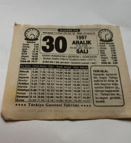 30 Aralık 1997-Orijinal Takvim Yaprağı-Doğum Günü-Söz,Nişan,Nikâh,Düğün ve Önemli Günler Hediyesi-Türkiye Gazetesi Takvimi-Ayet,Hadis (Yeni Hilal)-YARIN RAMAZAN-ı ŞERİFİN I.GÜNÜDÜR-Sultan Selim Han'In Kudüs'ü fethi(1517)-Teravihteki Dualar-Oruca Niyet-Erkek:Bedreddin,Kız:Emine