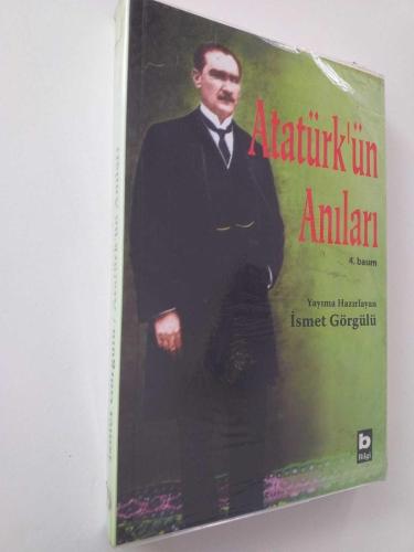 ATATÜRK'ÜN ANILARI