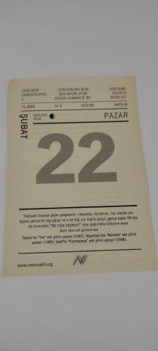 22 Şubat 2015-Orijinal Takvim Yaprağı-Doğum Günü-Söz,Nişan,Nikâh,Düğün ve Önemli Günler Hediyesi-Nesin Vakfı Takvimi-Taksim'de 