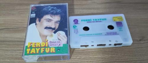 FERDİ TAYFUR-BANA DA SÖYLE