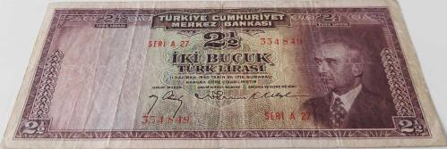 3.EMİSYON 1.TERTİP İNÖNÜ 2,5 İKİ BUÇUK TÜRK LİRASI SERİ A27 334849 NOLU NATÜREL KAĞIT PARA ÇOK NADİR