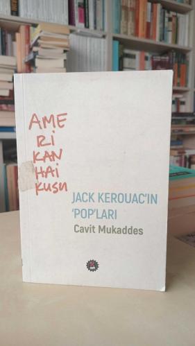 Amerikan Haikusu Jack Kerouac'ın Popları