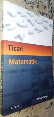 TİCARİ MATEMATİK 4.BASKI