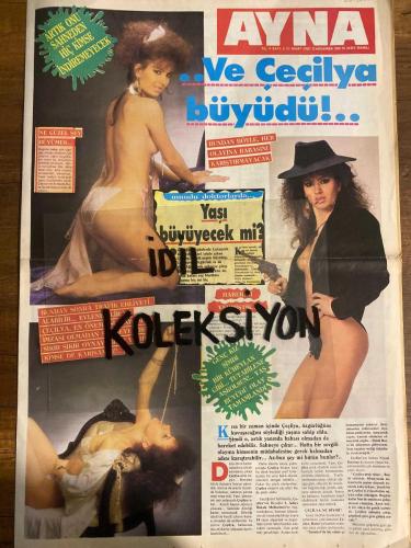 AYNA AKTÜELİTE VE MAGAZİN GAZETESİ - DOĞUM GÜNÜ HEDİYESİ (TURKİSH - NEWSPAPER) - 11 MART 1987 - SAYI : 5 - TAM TAKIM 8 SAYFADIR -Çeçilya-Semiramis Pekkan-Nükhet Duru-Ajda Pekkan-İbrahim Tatlıses-Neşe Aksoy-Cenk Koray-Sibel Ege-Hakkı Koşar-Tevfik Gelenbe-Sevim Gelenbe-Sibel Üzer-Ayşen Tekin-Şükran Sezer-Ali Altan-Erkan Özerman-Seyyal Taner-Meral Orhonsay-Bayram Kan-Nafize Göksel-Fatma Girik-Günay Girik-Ayşe Mine-Faik Zambak-Talat Bulut-Rezzan Akyazıcı-Şehnaz Dilan-Kemal Sunal-Nadya Smolik-İpek Pınar-Kar Çakıl’a yaramadı-Bunalıma düştü-Elini niye öptü-Şanssızlık yakasını bırakmıyor-Gülme antrenmanı-Karateye merak sardı-Hayırdır inşallah-Önce öpüldü sonra öptü-Yakaladık-Son Urfalı oldu-Kemal Sunal’la umutlandı-Mantar gibi-Gözünü ekrana dikti-Kral yokluğunda bolluğu-Bu adam taşıyor-Ali Sandıkçı-Süheyla Aracı-Mehmet Kesim-Dilek Süzen-Dr. Ahmet Üner-Sevgi Ferhangi-Dr. Faruk Bayülken-Arap turisti artık acenteler getirecek-Döner Gazino sahibini bekliyor-Alanya Dim Mağarası-Mağaranın sırrı-THY’