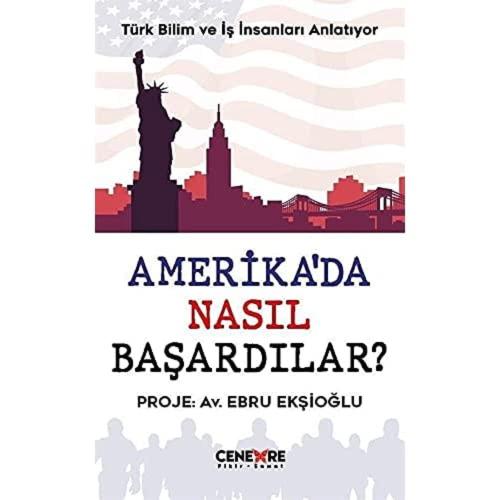 Amerika'da Nasıl Başardılar?