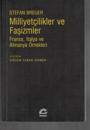 MİLLİYETÇİLİKLER ve FAŞİZMLER / FRANSA - İTALYA ve ALMANYA ÖRNEKLERİ