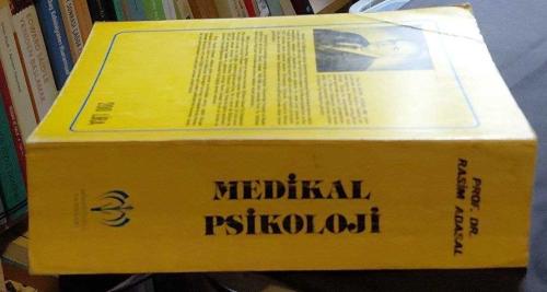 NORMAL VE ANORMANL YÖNLERİYLE YENİ MEDİKAL PSİKOLOJİ / YENİ GÖRÜŞLERLE İLAVELER YAPILMIŞ VE RESİMLENDİRİLMİŞ 3. BASKI