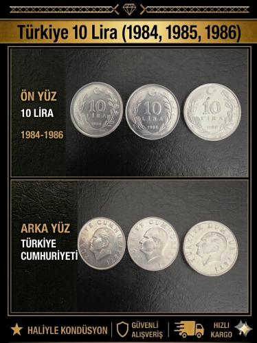 10 Lira 1984, 1985, 1986 Haliyle KONDÜSYON