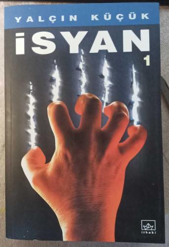 İsyan 1 - Yalçın Küçük