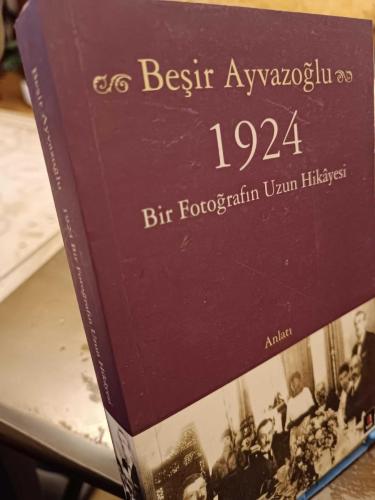 1924 Bir Fotoğrafın Uzun Hikayesi