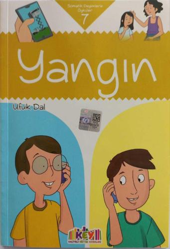 SOMATİK DEYİMLERLE ÖYKÜLER - YANGIN