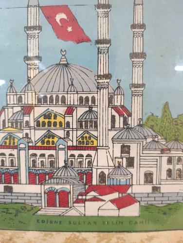ESKİ DÖNEM BASKI EL BOYAMA EDİRNE SULTAN SELİM CAMİİİ DUVAR TABLOSU