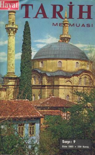 Hayat Tarih Mecmuası Yıl: 1965 Sayı: 9 (Bursa'da Emir Sultan Camii)