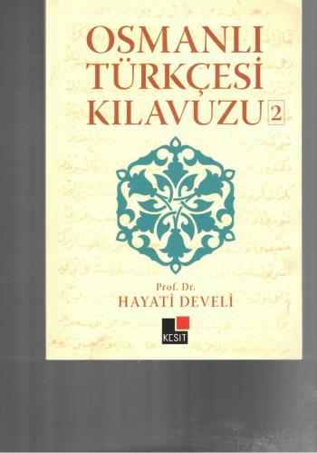 OSMANLI TÜRKÇESİ KILAVUZU - İKİ CİLT TAKIM