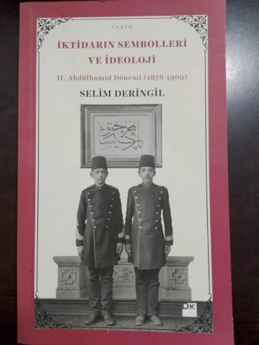 2. abdülhamid dönemi 1876-1909 İktidarın Sembolleri ve İdeoloji