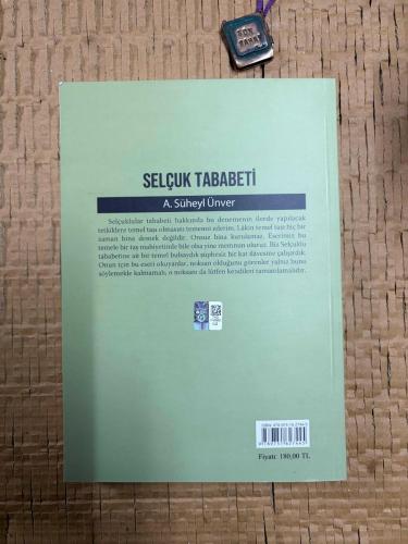 Selçuk Tababeti / XI - XIV üncü Asırlar: Büyük Selçuk İmparatorluğu ve Orta Zamanda Anadolu Türk Devletleri Tababeti Tarihine Dair