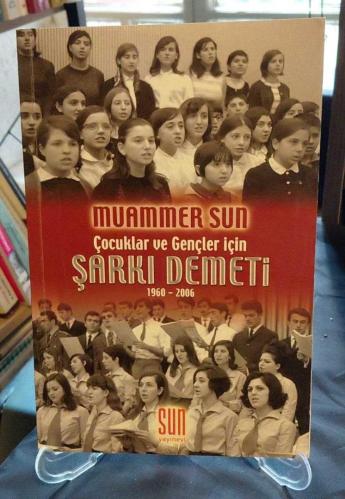 ÇOCUKLAR VE GENÇLER İÇİN ŞARKI DEMETİ 1960-2006