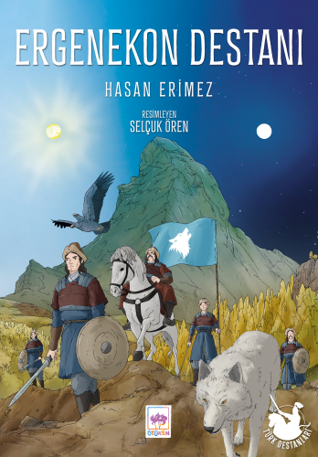 Türk Destanları Ergenekon Destanı