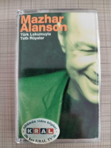 MAZHAR ALANSON - TÜRK LOKUMUYLA TATLI RÜYALAR