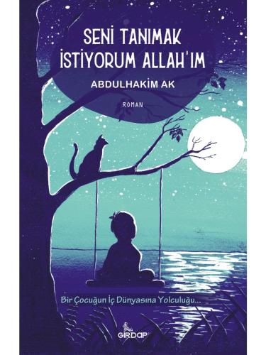 Seni Tanımak İstiyorum Allah'ım