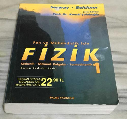 Fen ve Mühendislik İçin FİZİK 1 Mekanik,Mekanik Dalgalar,Termodinamik [Beşinci Baskıdan Çeviri]