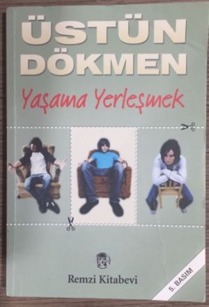 KÜÇÜK ŞEYLER 3 - YAŞAMA YERLEŞMEK