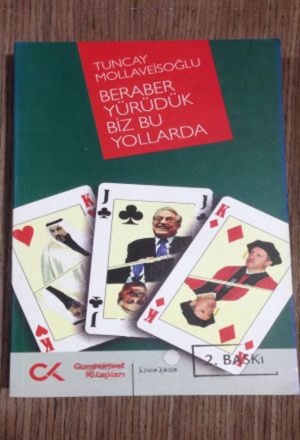 BERABER YÜRÜDÜK BİZ BU YOLLARDA