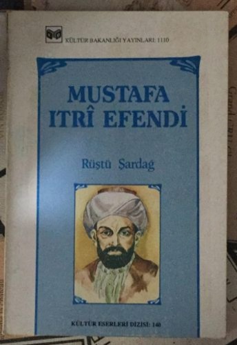 MUSTAFA ITRİ EFENDİ