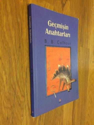 GEÇMİŞİN ANAHTARLARI
