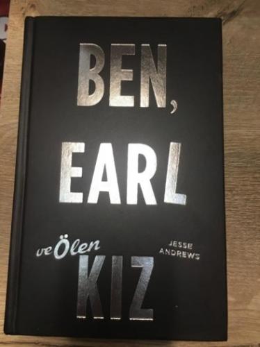 Ben, Earl ve Ölen Kız (Ciltli) şömizsiz