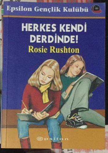 HERKES KENDİ DERDİNDE!