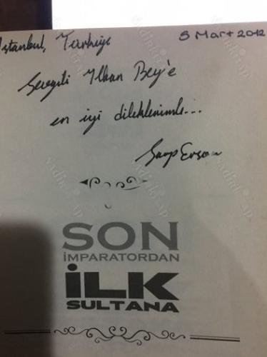 Son İmparatordan İlk Sultana (YAZARDAN İMZALI) - İLK BASKI