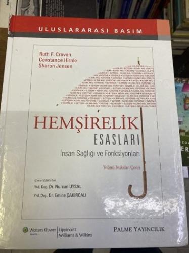 HEMŞİRELİK ESASLARI İnsan Sağlığı ve Fonksiyonları
