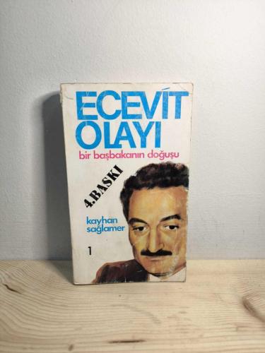 Ecevit Olayı 1 - Bir Başbakanın Doğuşu