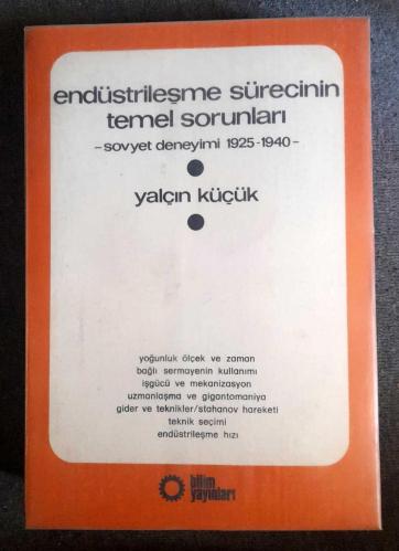 Endüstrileşme Sürecinin Temel Sorunları (Sovyet Deneyimi 1925 - 1940)