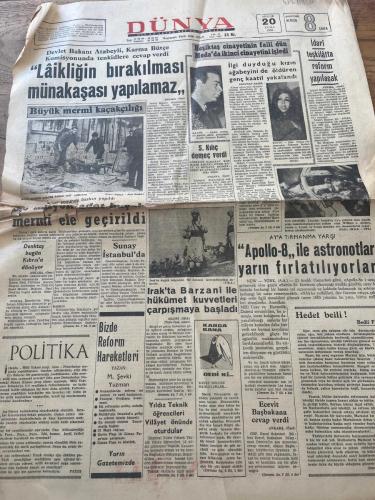 DÜNYA GAZETESİ - DOĞUM GÜNÜ HEDİYESİ (TURKISH NEWSPAPPER) - 20 ARALIK 1968 - SADECE İKİ SAYFADIR -Erdoğan Bazer-S Kılıç-Önder İnceli-Lale Nuray-Ecevit-Süleyman Demirel-M Şevki Yazman-Bedi Faik-Osman Güralp-Ercümend Melih Özbay-Muhterem Selimoğlu-Denktaş-Sunay-Barzani-Rüştü Aksal-Laikliğin bırakılması münakaşası yapılamaz-Büyük mermi kaçakçılığı-Beşiktaş cinayetinin faili dün Moda'da ikinci cinayetini işledi-İlgi duyduğu kızın ağabeyini de öldüren genç katil yakalandı-İdari teşkilatta reform yapılacak-S Kılıç cevap verdi-Denktaş bugün Kıbrıs'a gidiyor-Sunay İstanbul'da-Irak'ta Barzani ile hükümet kuvvetleri çarpışmaya başladı-Apollo-8 ile astronotlar yarın fırlatılıyorlar-Hedef belli-Politika-Bizde Reform Hareketleri-Yıldız Teknik öğrencileri Vilayet önünde oturdular-Yarın Gazetemizde-Sovyet Rusya'nın askeri politikası ve gelişme yönü-İslamda Kutsal Emanetler-Dışardan-Gerçek Nobel Babası-Hayvanlar Doymak Bilmez-Becerikli-Anlatılanlar-Yıllara-Kemik Nakli Konservesi-Köprü-Batık Pirinçler