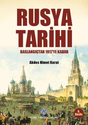Rusya Tarihi - Başlangıçtan 1917'ye Kadar