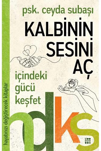 Kalbinin Sesini Aç