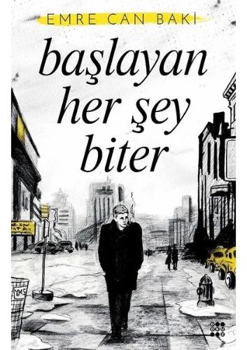 Başlayan Her Şey Biter