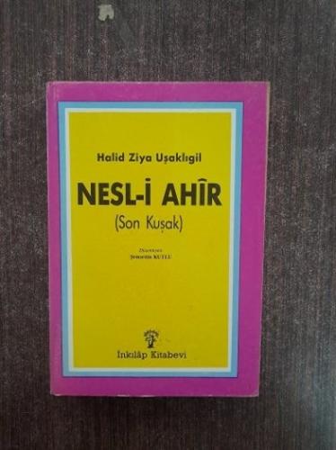 Nesl-i Ahir (Son Kuşak)