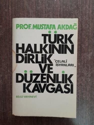 Türk Halkının Dirlik ve Düzenlik Kavgası - Celali İsyanları