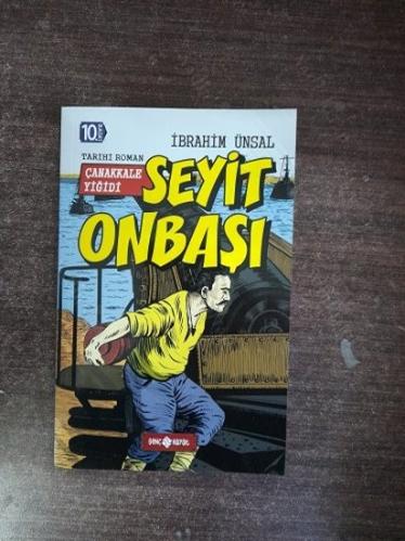 Çanakkale Yiğidi Seyit Onbaşı -Bizim Kahramanlarımız 5 (İmzalı ve İthaflı)