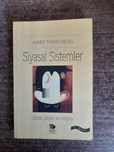 Siyasal Sistemler: Siyasal Çatışma ve Uzlaşma