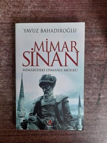 Mimar Sinan Mimarideki Osmanlı Mührü