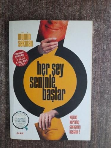 Her Şey Seninle Başlar! - Kişisel Kurtuluş Savaşınızı Başlatın!