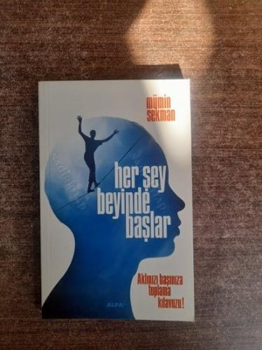 Her şey Beyinde Başlar (Aklınızı Başınıza Toplama Kılavuzu)