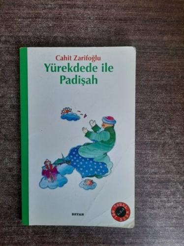 Yürekdede ile Padişah